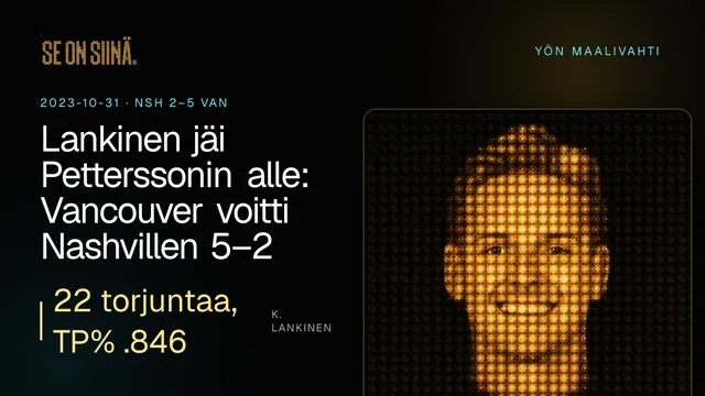 Lankinen jäi Petterssonin alle: Vancouver voitti Nashvillen 5–2. K. Lankinen. NSH 2–5 VAN