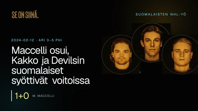 Maccelli osui, Kakko ja Devilsin suomalaiset syöttivät voitoissa. M. Maccelli, E. Haula, K. Kakko. ARI 3–5 PHI