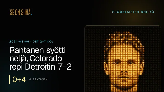 Rantanen syötti neljä, Colorado repi Detroitin 7–2. M. Rantanen. DET 2–7 COL