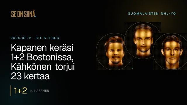 Kapanen keräsi 1+2 Bostonissa, Kähkönen torjui 23 kertaa. K. Kapanen, K. Kahkonen, E. Haula. STL 5–1 BOS