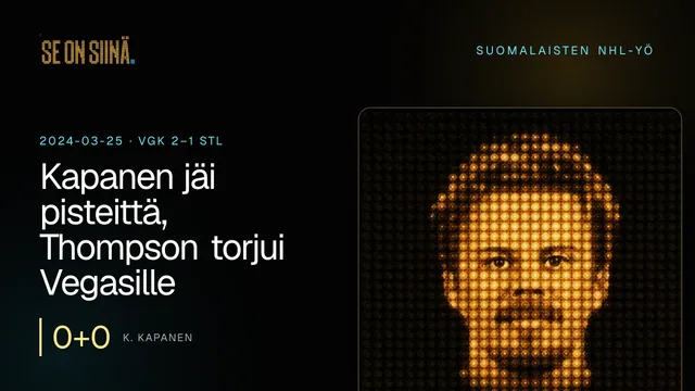 Kapanen jäi pisteittä, Thompson torjui Vegasille jatkovoiton. K. Kapanen. VGK 2–1 STL