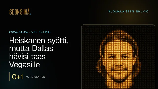 Heiskanen syötti, mutta Dallas hävisi taas Vegasille. M. Heiskanen. VGK 3–1 DAL