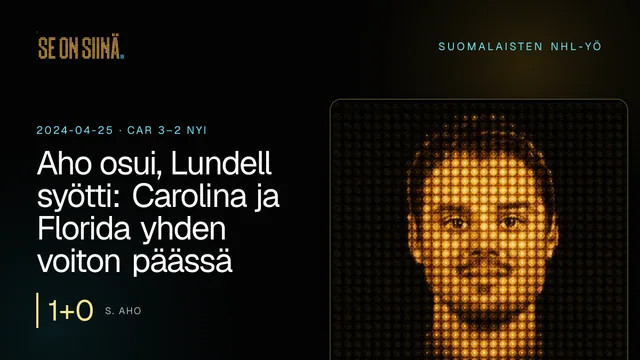 Aho osui, Lundell syötti: Carolina ja Florida yhden voiton päässä. S. Aho. CAR 3–2 NYI