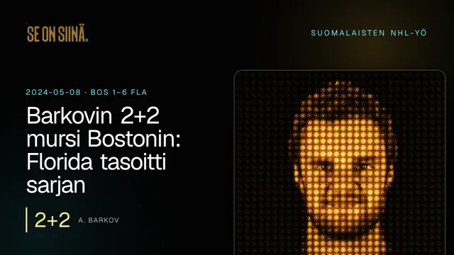 Barkovin 2+2 mursi Bostonin: Florida tasoitti sarjan. A. Barkov. BOS 1–6 FLA