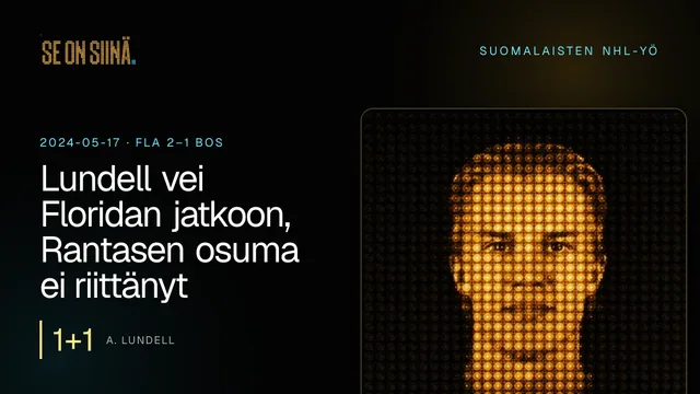 Lundell vei Floridan jatkoon, Rantasen osuma ei riittänyt. A. Lundell. FLA 2–1 BOS