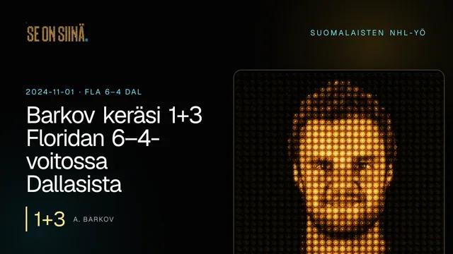 Barkov keräsi 1+3 Floridan 6–4-voitossa Dallasista. A. Barkov. FLA 6–4 DAL