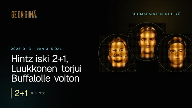Hintz iski 2+1, Luukkonen torjui Buffalolle voiton. R. Hintz, U. Luukkonen, J. Annunen. VAN 3–5 DAL