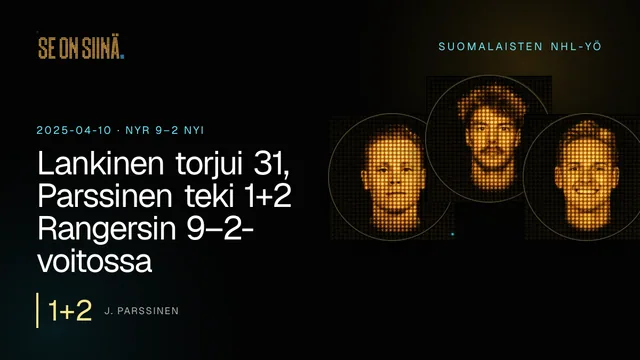 Lankinen torjui 31, Parssinen teki 1+2 Rangersin 9–2-voitossa. J. Parssinen, J. Saros, K. Lankinen. NYR 9–2 NYI