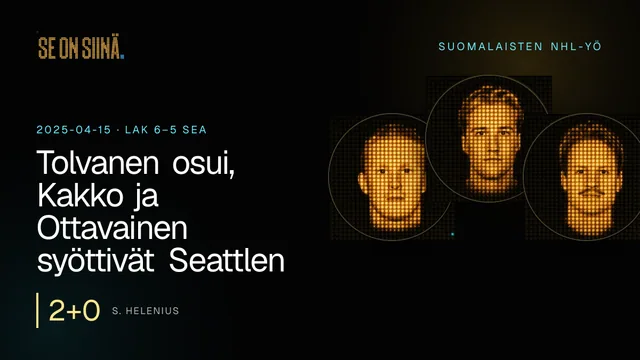 Tolvanen osui, Kakko ja Ottavainen syöttivät Seattlen tappiossa. S. Helenius, U. Luukkonen, E. Tolvanen. LAK 6–5 SEA
