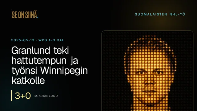 Granlund teki hattutempun ja työnsi Winnipegin katkolle. M. Granlund. WPG 1–3 DAL