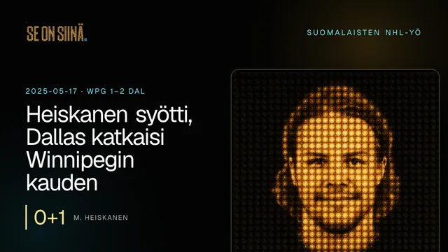 Heiskanen syötti, Dallas katkaisi Winnipegin kauden. M. Heiskanen. WPG 1–2 DAL