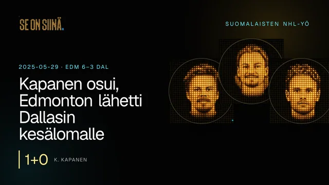 Kapanen osui, Edmonton lähetti Dallasin kesälomalle. K. Kapanen, R. Hintz, M. Rantanen. EDM 6–3 DAL