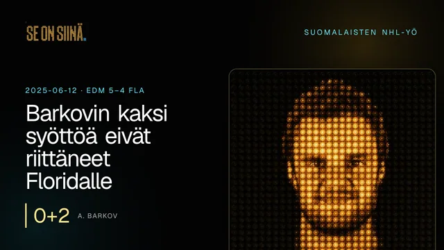 Barkovin kaksi syöttöä eivät riittäneet Floridalle. A. Barkov. EDM 5–4 FLA