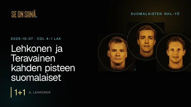 Lehkonen ja Teravainen kahden pisteen suomalaiset. A. Lehkonen, T. Teravainen, E. Luostarinen. COL 4–1 LAK