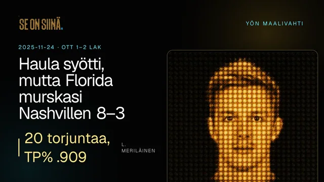 Haula syötti, mutta Florida murskasi Nashvillen 8–3. L. Meriläinen. OTT 1–2 LAK
