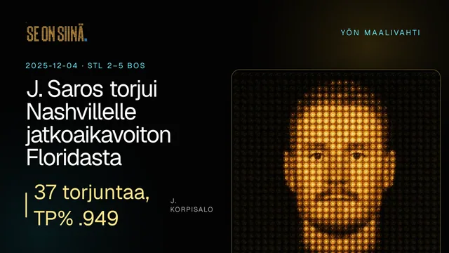 J. Saros torjui Nashvillelle jatkoaikavoiton Floridasta. J. Korpisalo. STL 2–5 BOS