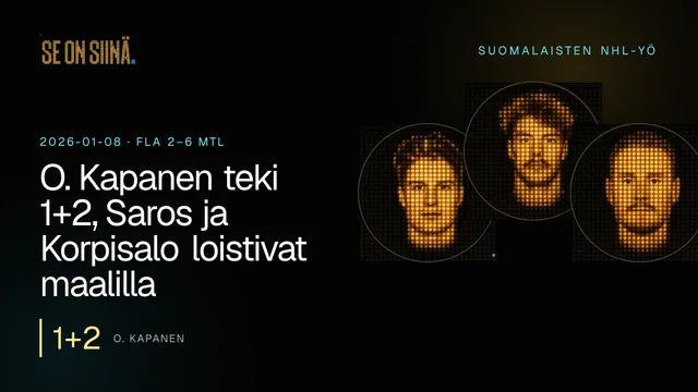 O. Kapanen teki 1+2, Saros ja Korpisalo loistivat maalilla. O. Kapanen, J. Saros, J. Korpisalo. FLA 2–6 MTL