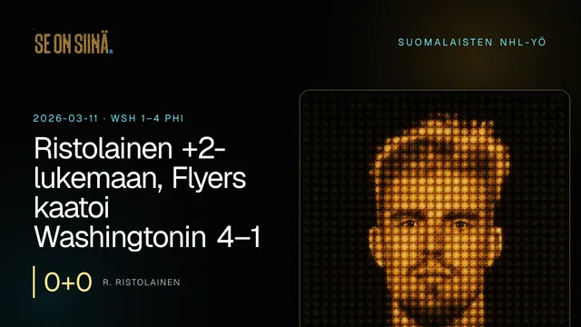 Ristolainen +2-lukemaan, Flyers kaatoi Washingtonin 4–1. R. Ristolainen. WSH 1–4 PHI
