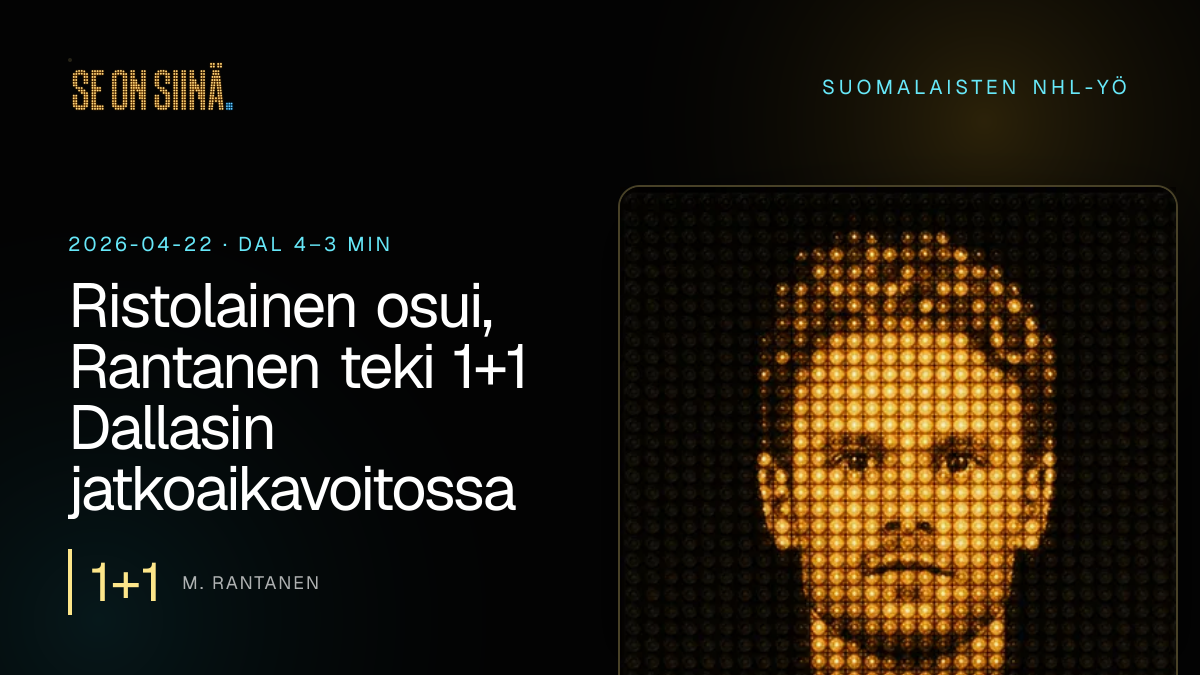 Ristolainen osui, Rantanen teki 1+1 Dallasin jatkoaikavoitossa. M. Rantanen. DAL 4–3 MIN