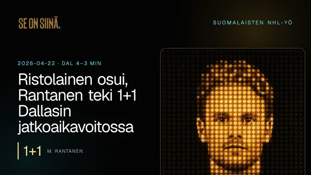 Ristolainen osui, Rantanen teki 1+1 Dallasin jatkoaikavoitossa. M. Rantanen. DAL 4–3 MIN