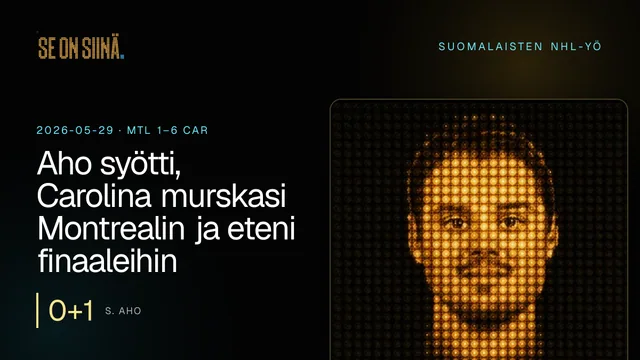 Aho syötti, Carolina murskasi Montrealin ja eteni finaaleihin. S. Aho. MTL 1–6 CAR